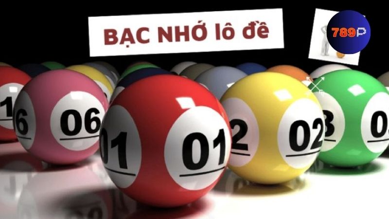 Tổng quan về bạc nhớ lô đề